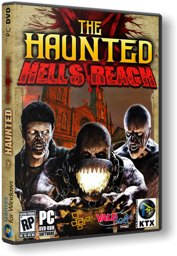 The Haunted: Hell's Reach [v.1.0.8788] (Lossless Repack от R.G. Catalyst) (2011) RUS-ENG Скачать торрент