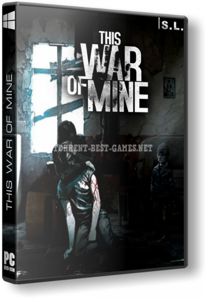 This War of Mine [Update 8] (2014) PC | RePack by SeregA-Lus