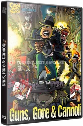 Guns, Gore & Cannoli [RePack] [2015|Rus|Eng]