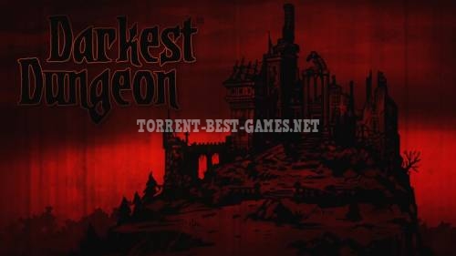 Darkest Dungeon (2015) PC | SteamRip от Let'sРlay