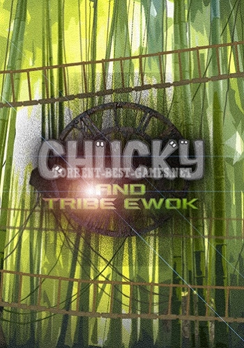 Chucky And Tribe Ewok / [2015]