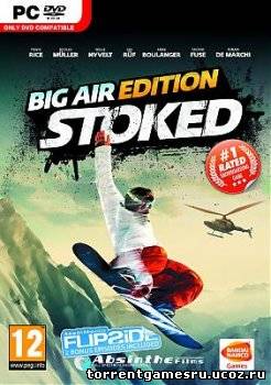 Stoked: Big Air Edition - 2011