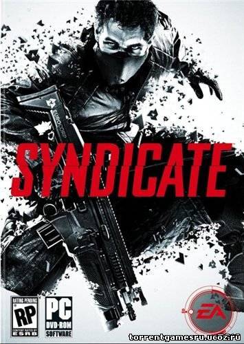 Скачать  Syndicate (2012/PC/Origin-Rip/Rus) обновлен до версии 1.0  торрент