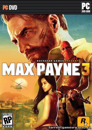 Скачать Max Payne 3 (Rockstar Games) (RUS/ENG/MULTI6) [L] торрент