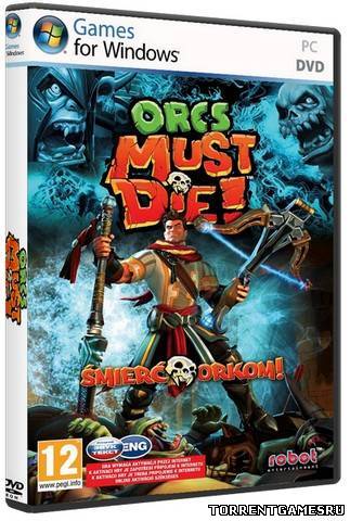 Скачать Orcs Must Die!: Dilogy / Бей орков!: Дилогия (RUS|ENG) [RePack] от R.G. Механики торрент