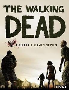 The Walking Dead: The Game (2012) PC | Русификатор.torrent