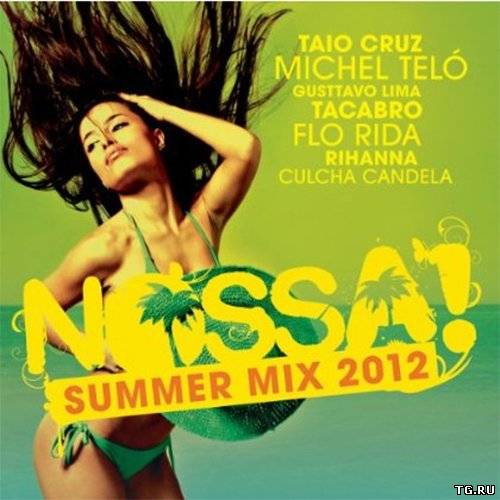 Скачать VA - Nossa! Summer Mix 2012 (2012/MP3) торрент