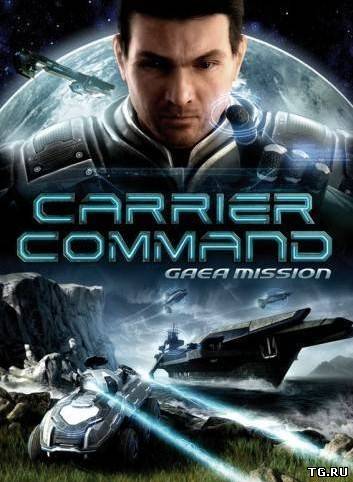 Carrier Command: Gaea Mission (2012) PC torrent