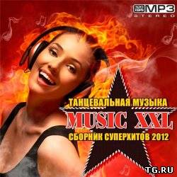 Сборник - Танцевальная Музыка: Music XXL (2012) MP3  torrent