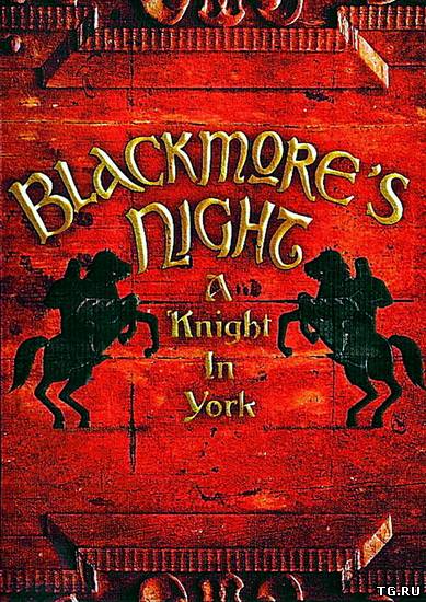 Blackmore's Night - A Knight In York (2012) Blu-Ray 1080p.torrent