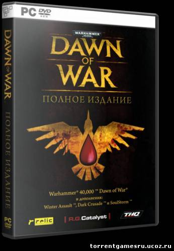 Антология Warhammer 40000 Dawn of War [RePack] (2004-2008) (RUS/ENG) Скачать торрент