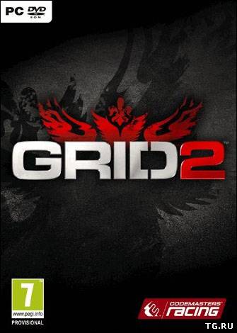 GRID 2 [+ 4 DLC] [Steam-Rip] (2013/PC/Rus|Eng) by R.G. Игроманы