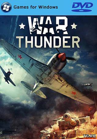 War Thunder: World of Planes [v.1.31.26.3] (2012/PC/Rus) by tg