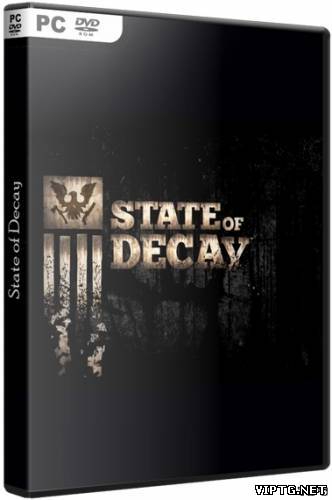 State of Decay [Beta + Update 3] (2013) РС | Steam-Rip от Black Beard.torrent