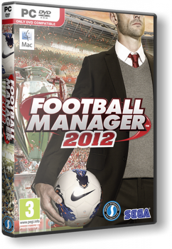 Football Manager 2012 (2011/PC/RePack/Rus) by Fenixx