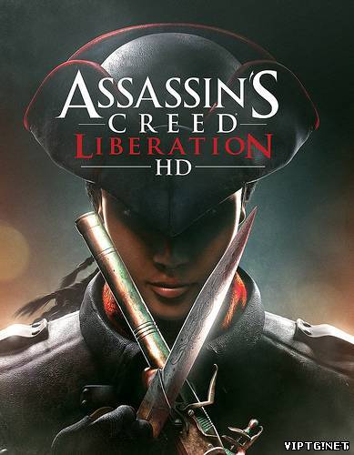 Assassin’s Creed: Liberation HD (2014/PC/RePack/Rus) by xatab.torrent