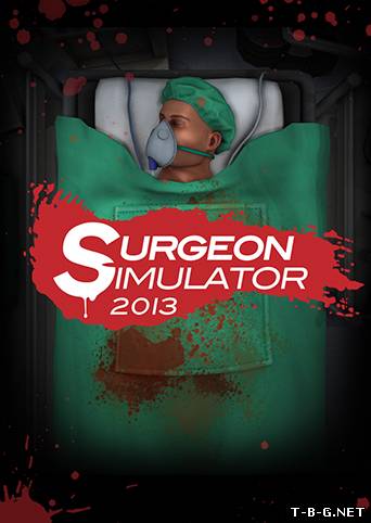 Surgeon Simulator 2013 (2013/PC/Rus) by GOG