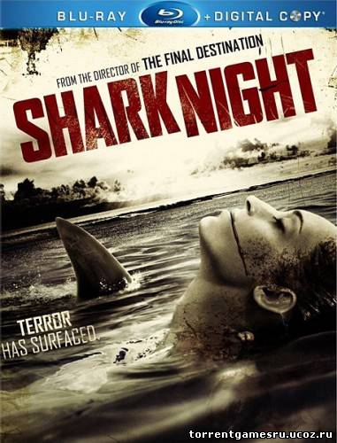 Челюсти 3D / Shark Night 3D (2011, HDRip] [Лицензия] Скачать торрент