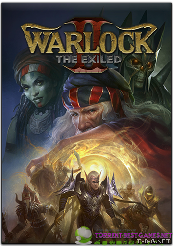 Warlock 2: The Exiled [v 2.1.129.22748] (2014) PC | Steam-Rip от R.G. Игроманы