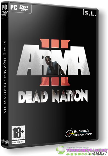 Arma 3: DayZ - DEAD NATION (2013) PC | RePack by SeregA-Lus