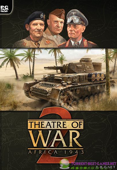 Искусство войны: Африка 1943 / Theatre of War 2: Africa 1943 (2009) PC | Steam-Rip