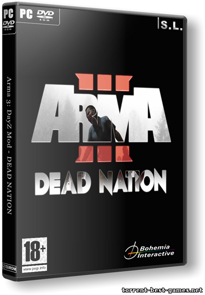 Arma 3: DayZ - Dead Nation (2013) PC | RePack by SeregA-Lus