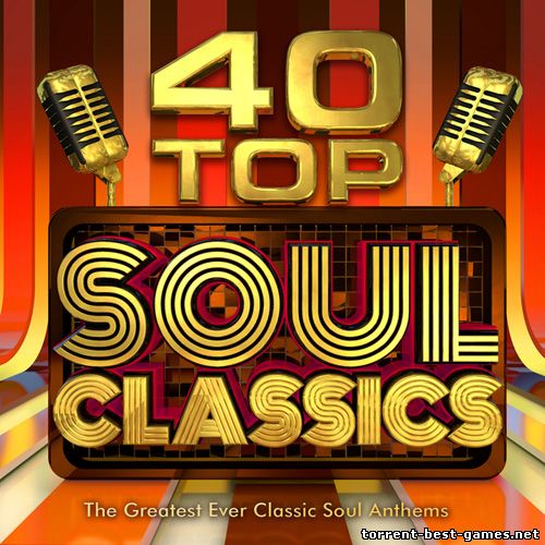 VA - 40 Top Soul Classics - The Greatest Ever Classic Soul Anthems (2014) MP3