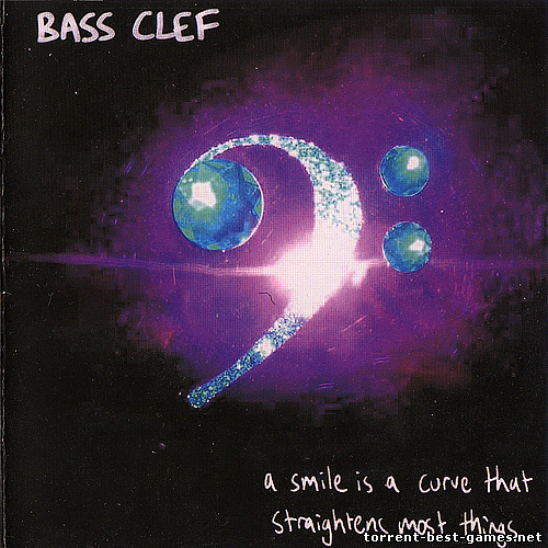 Bass Clef - A smile is a curve that straightens most things (2006) MP3