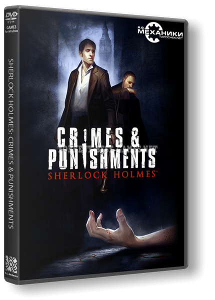 Sherlock Holmes: Crimes and Punishments (2014) PC | RePack от R.G. Механики